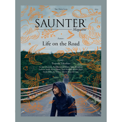 SAUNTER Magazine Vol.05 – 移動生活 / Life on the Road